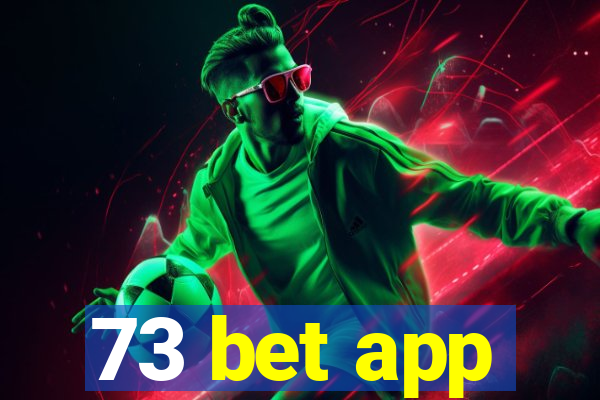 73 bet app